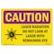 Signmission OSHA RADIATION Sign, Laser Radiation Do Not Look, 10in X 7in Rigid Plastic, 7" H, 10" W, Landscape OS-CR-P-710-L-10146 - alternate 1